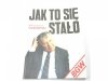 JAK TO SIĘ STAŁO - Mieczysław F. Rakowski 1991